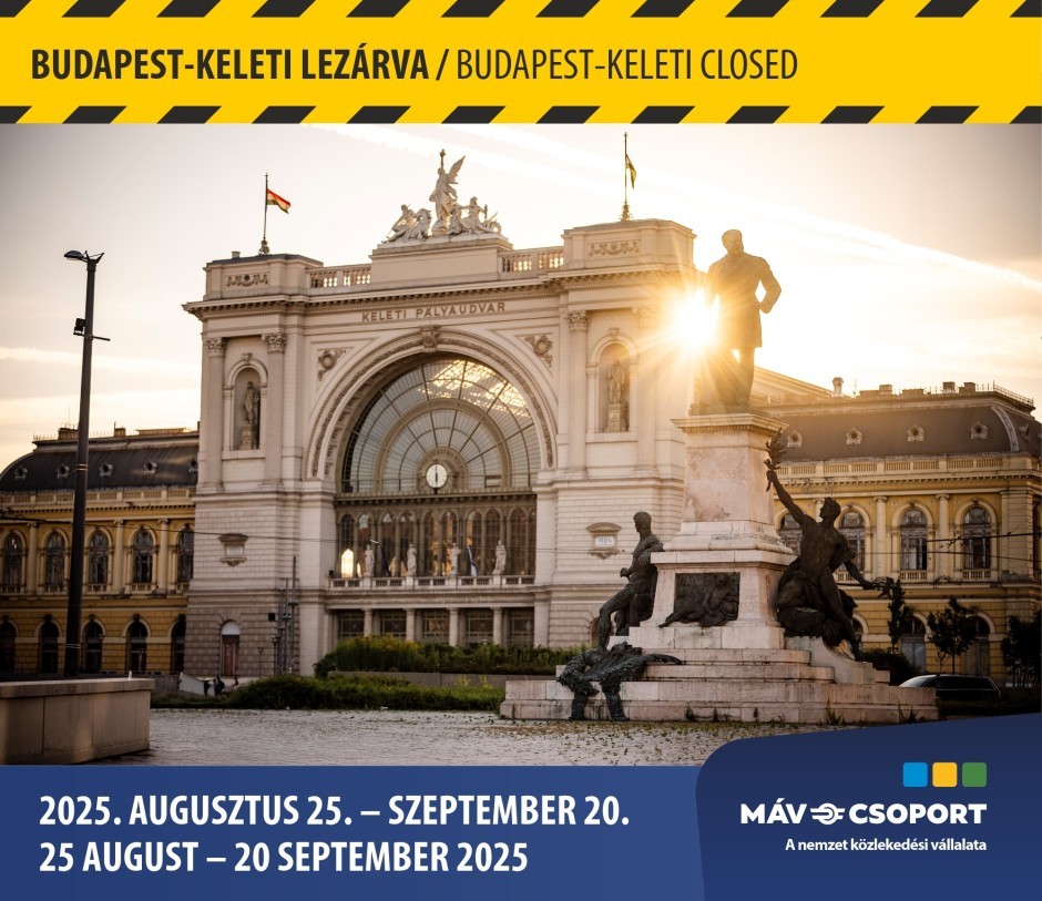 Keleti pályaudvar - szünetel a forgalom 2025. augusztus 25-től szeptember 20-ig Keleti pályaudvar - szünetel a forgalom 2025. augusztus 25-től szeptember 20-ig